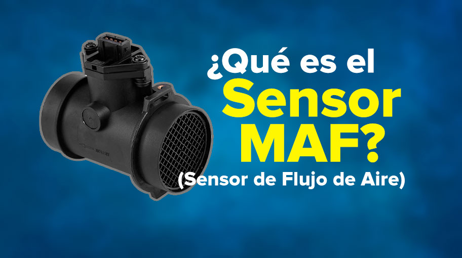 Sensor MAF: Que es, ubicación, funcionamiento, averías, fallas sensor de flujo de aire